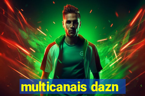 multicanais dazn